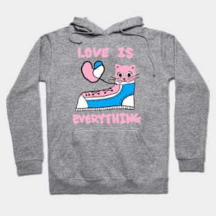 love is everything, lovely cat Hoodie